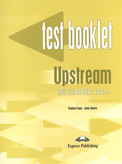 UPSTREAM BEGINNER Test Booklet