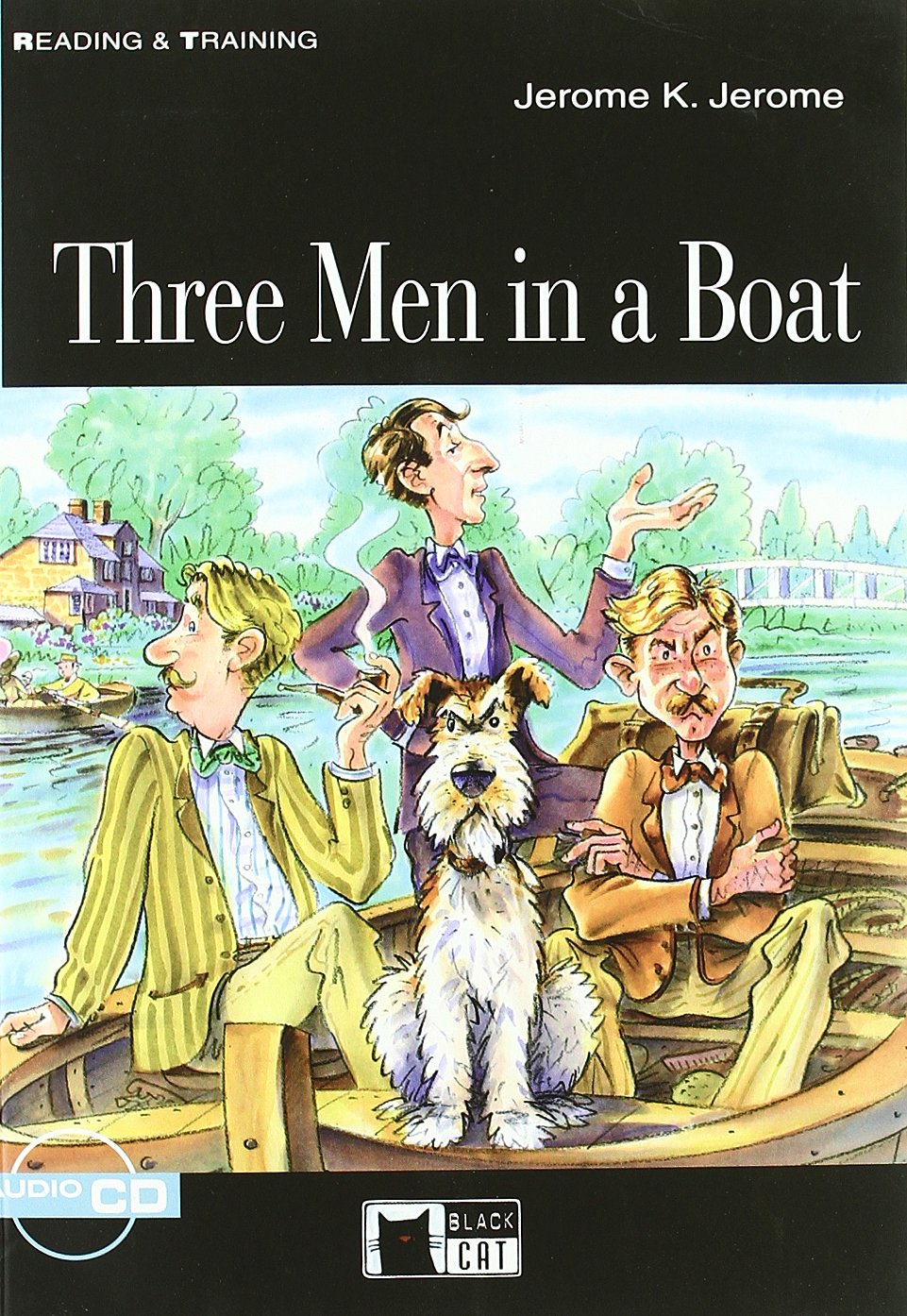 THREE MEN IN A BOAT (READING & TRAINING STEP3, B1.2)Book+ AudioCD