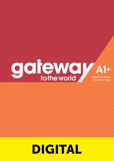 GATEWAY TO THE WORLD A1+ Digital Teacher's Book with Teacher's App