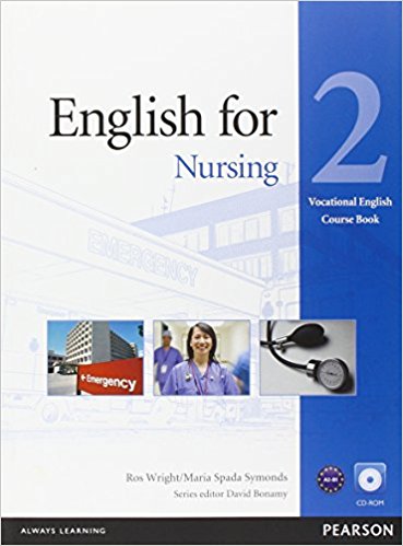 ENGLISH FOR NURSING (VOCATIONAL ENGLISH) 2 Course Book + CD-ROM