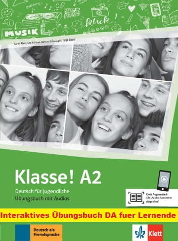 KLASSE! A2 Interaktives Übungsbuch DA fuer Lernende
