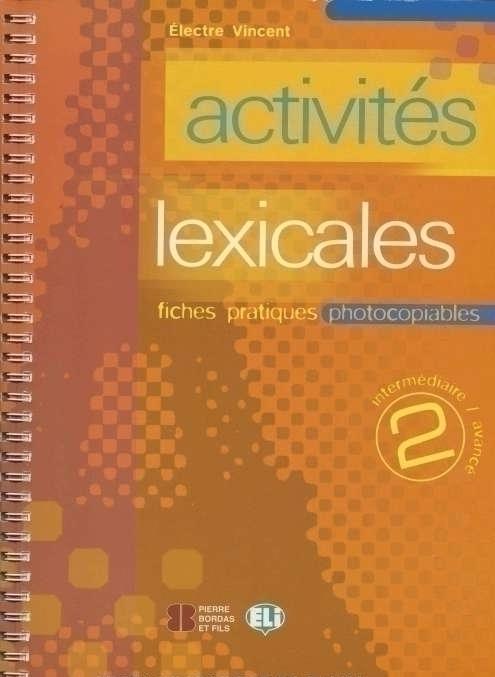 ACTIVITES LEXICALES 2 Livre Photocopiable