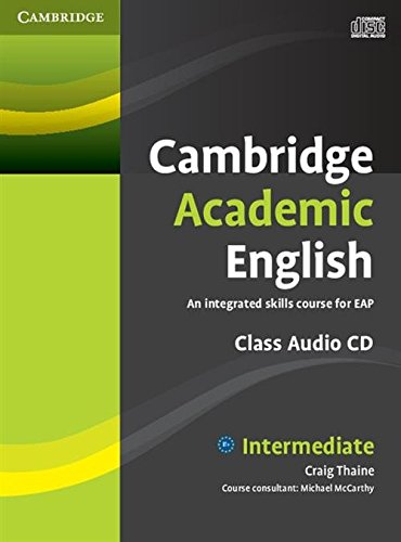 CAMBRIDGE ACADEMIC ENGLISH INTERMEDIATE Class Audio CD