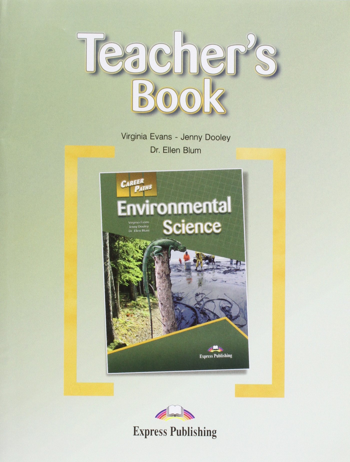 ENVIRONMENTAL SIENCE (CAREER PATHS) Teacher's Book