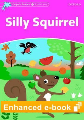 DOLPHINS ST: SILLY SQUIRREL eBook*