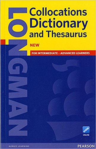 LONGMAN COLLOCATIONS DICTIONARY AND THESAURUS + Online Access