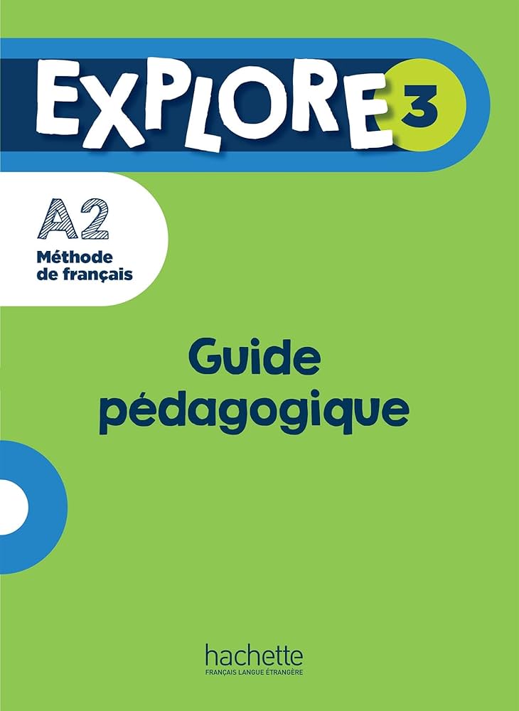 EXPLORE 3 Guide pedagogique