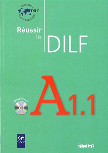 REUSSIR LE DILF A1.1 Livre + Audio CD