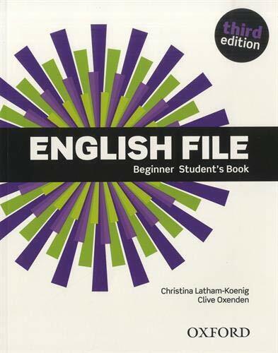 ENGLISH FILE BEGINNER 3rd ED Student's Book 