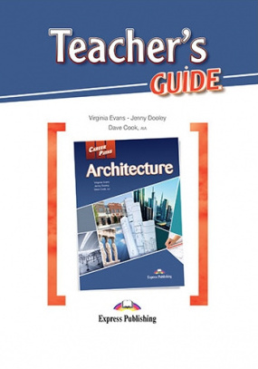 ARCHITECTURE (CAREER PATHS) Teacher's Guide
