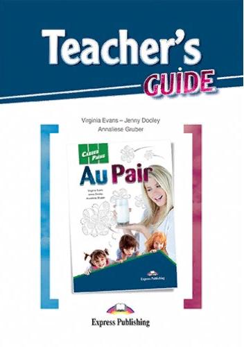 AU PAIR (CAREER PATHS) Teacher's Guide