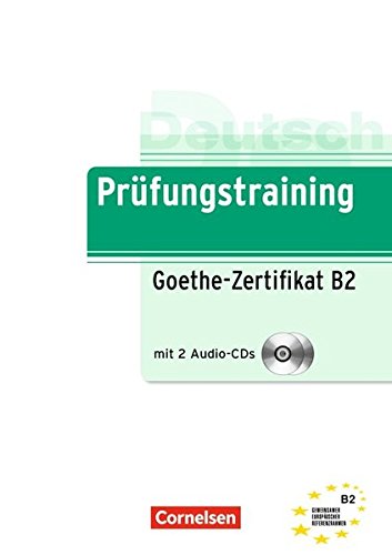 Prüfungstraining Daf Goethe Zertifikat B2 übungsbuch Cds