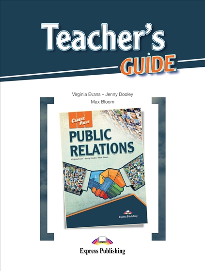PUBLIC RELATIONS (CAREER PATHS) Teacher's Guide