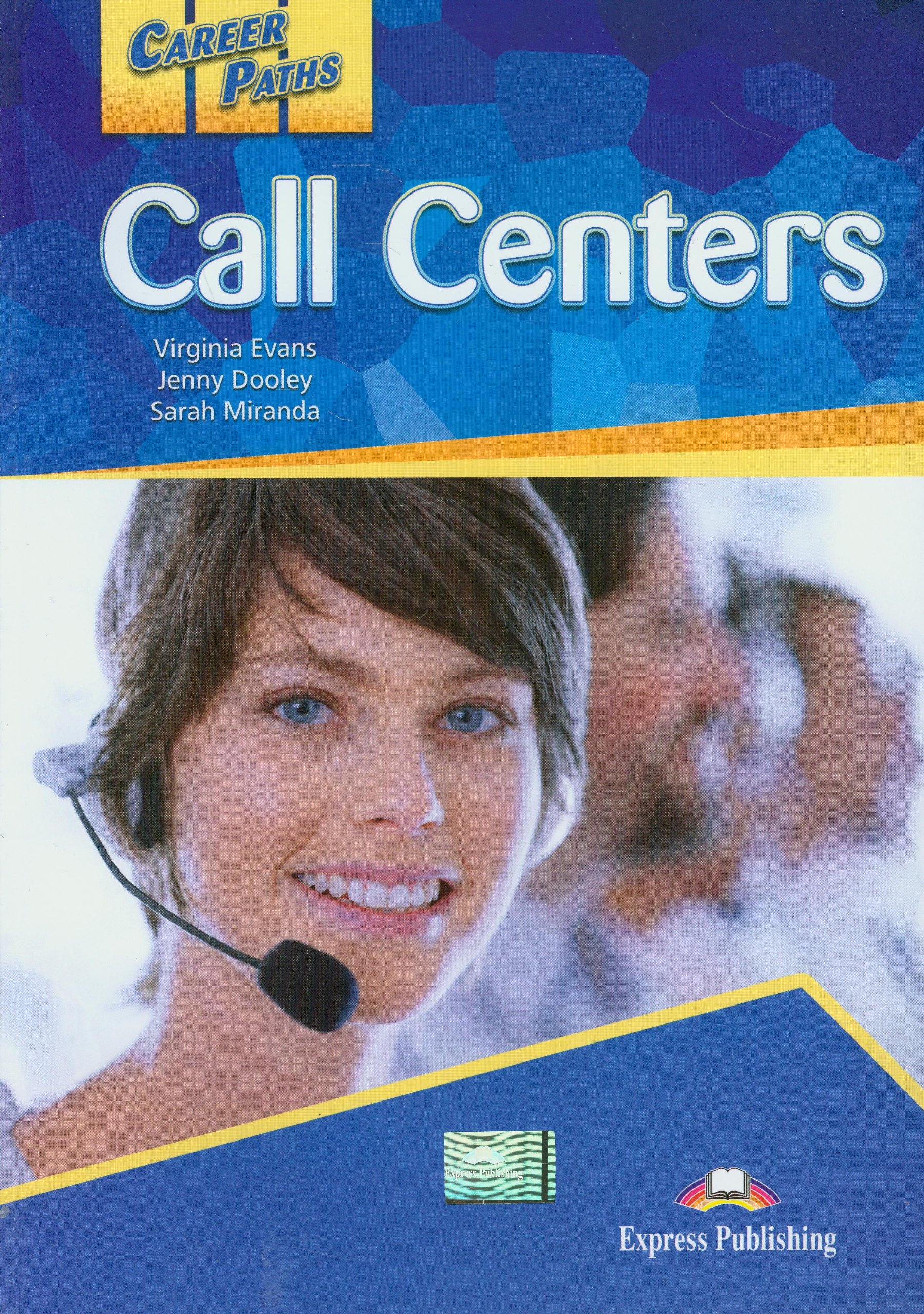 CALL CENTERS (CAREER PATHS) Student's Book