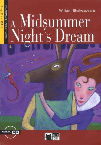 MIDSUMMER NIGHT'T DREAM,A (READING & TRAINING STEP4, B2.1)Book+ AudioCD