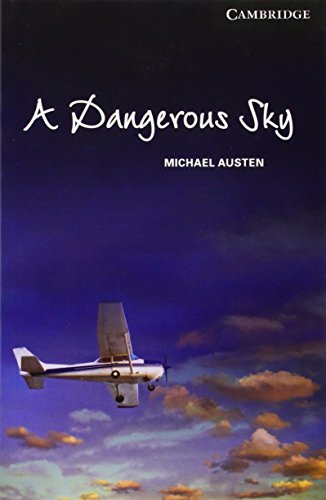 DANGEROUS SKY, A (CAMBRIDGE ENGLISH READERS, LEVEL 6) Book