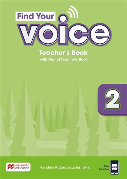 FIND YOUR VOICE  2 Teacher's Book with App