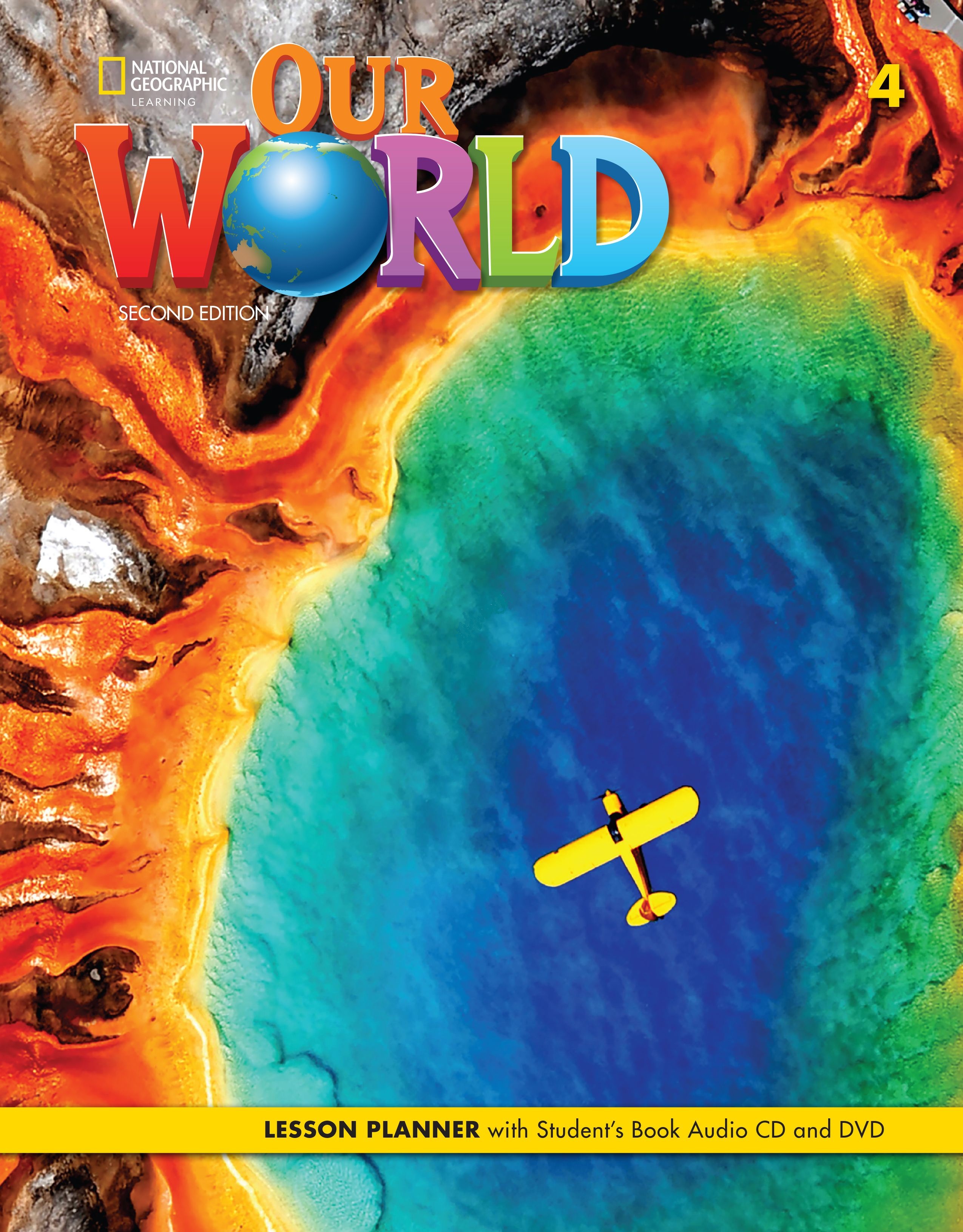 OUR WORLD 2nd ED 4 Lesson Planner + Audio CD + DVD