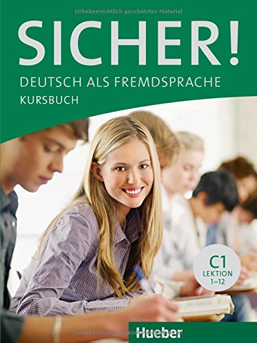 SICHER! C1+ Kursbuch