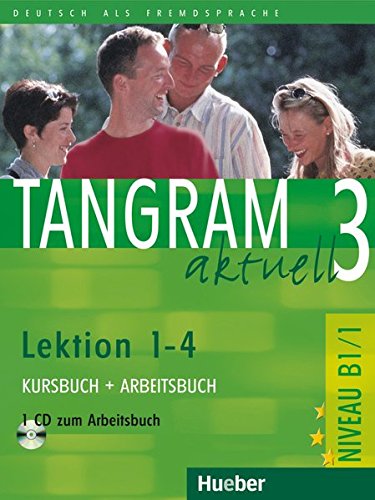 TANGRAM AKTUELL 3 Lektion 1-4 Kursbuch+Arbeitsbuch+AudioCD zum Arbeitsbuch