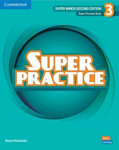 SUPER MINDS 2ND EDITION Level 3 Super Practice Book