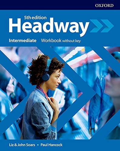 HEADWAY 5TH ED INTERMEDIATE Workbook without Key