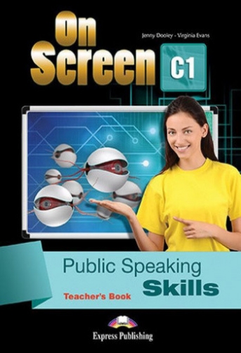 ON SCREEN C1 Public speaking skills. Teacher's book