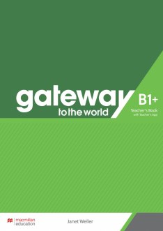 GATEWAY TO THE WORLD B1+ Teacher's Book + Teacher's App Pack