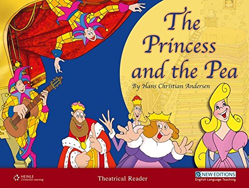 PRINCESS AND THE PEA, THE (THEATRICAL READERS, LEVEL 2) Book + Audio CD