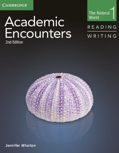 ACADEMIC ECOUNTERS 2nd ED. NATURAL WORLD. READIND AND WRITING Student's Book