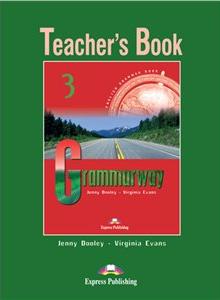 GRAMMARWAY 3 Teacher's Book