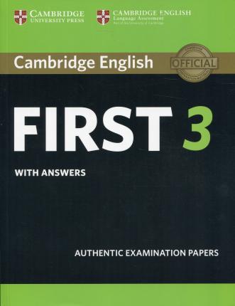 Cambridge English First 3 Student's Book with answers