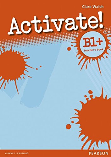 ACTIVATE! B1+ Teacher's Book
