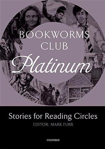 PLATINUM, STAGE 4-5 (BOOKWORMS CLUB: STORIES FOR READING CIRCLES) Book