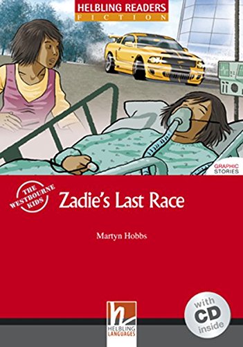 ZADIE'S LAST RACE (HELBLING READERS RED, FICTION GRAPHIC, LEVEL 3) Book + Audio CD