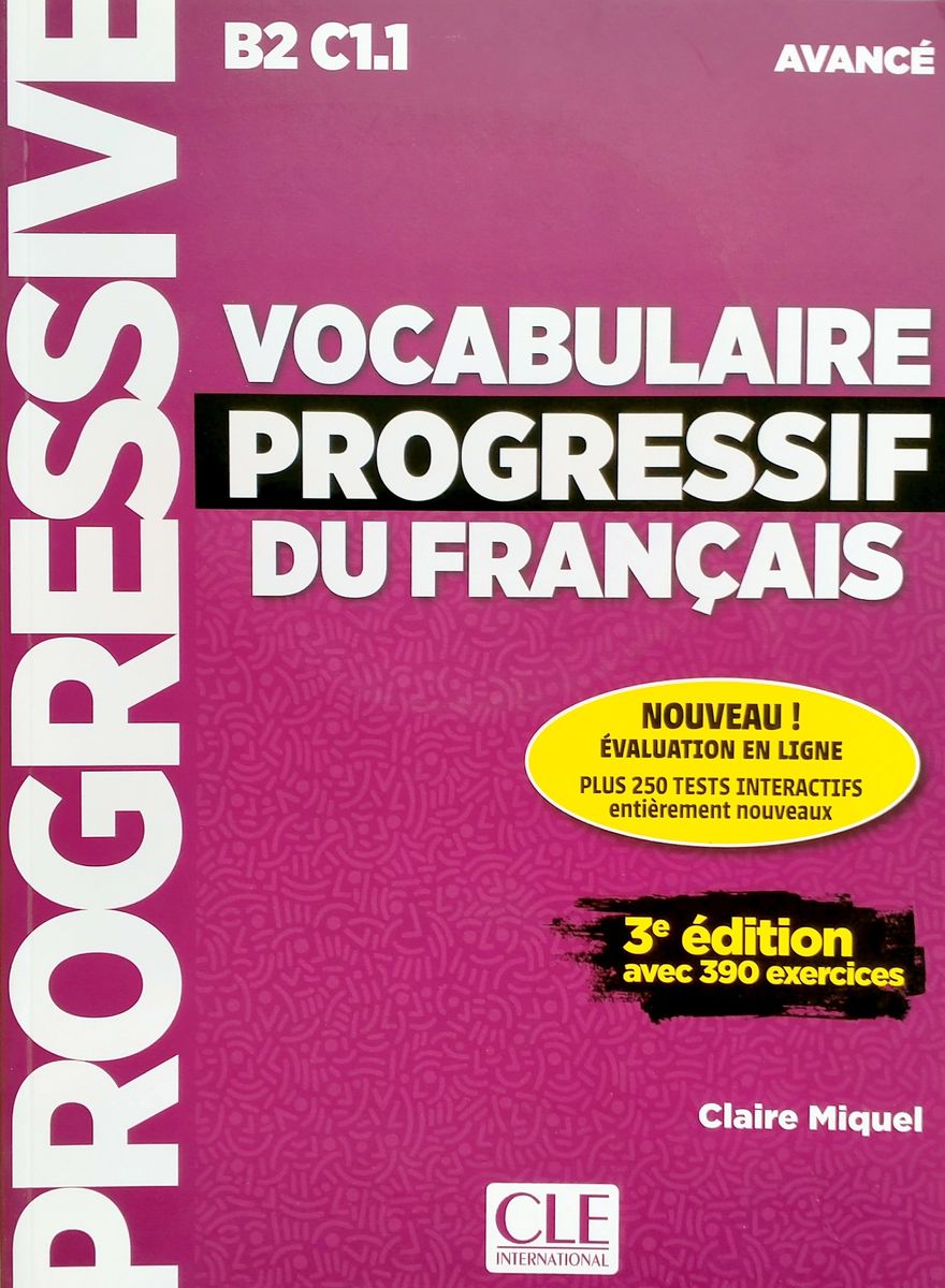 VOCABULAIRE PROGRESSIF DU FRANCAIS AVANCE B2-C1.1 3ED Livre+Web (2025)