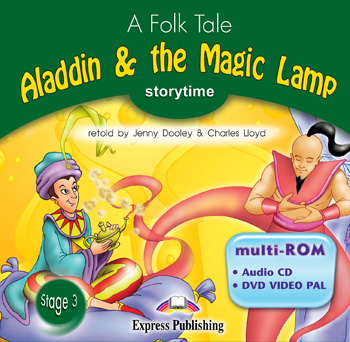 ALADDIN AND THE MAGIC LAMP (STORYTIME, STAGE 3) Multi-ROM