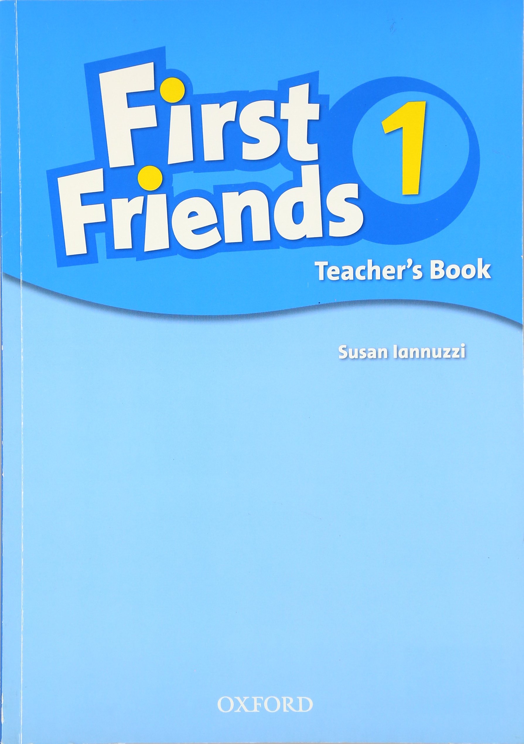 FIRST FRIENDS 1 Teacher's book