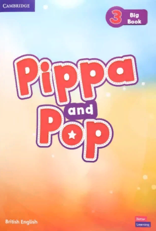 PIPPA AND POP 3 Big Book