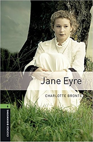 JANE EYRE (OXFORD BOOKWORMS LIBRARY, LEVEL 6) Book