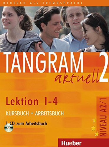 TANGRAM AKTUELL 2 Lektion 1-4 Kursbuch+Arbeitsbuch+AudioCD zum Arbeitsbuch
