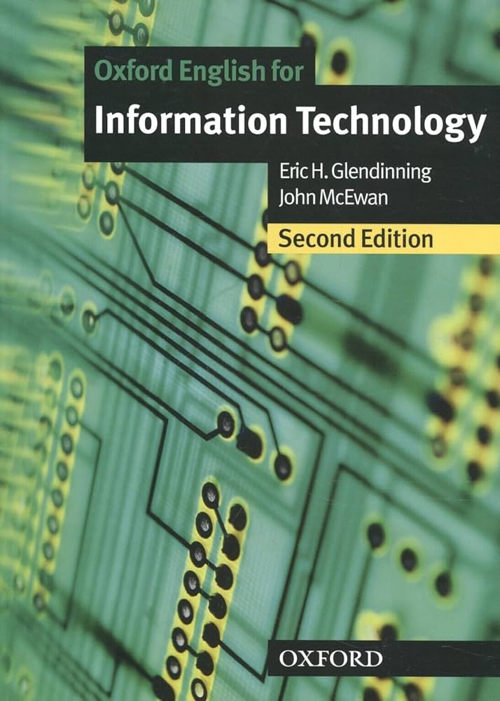 OXFORD ENGLISH FOR INFORMATION TECHNOLOGY Student's Book