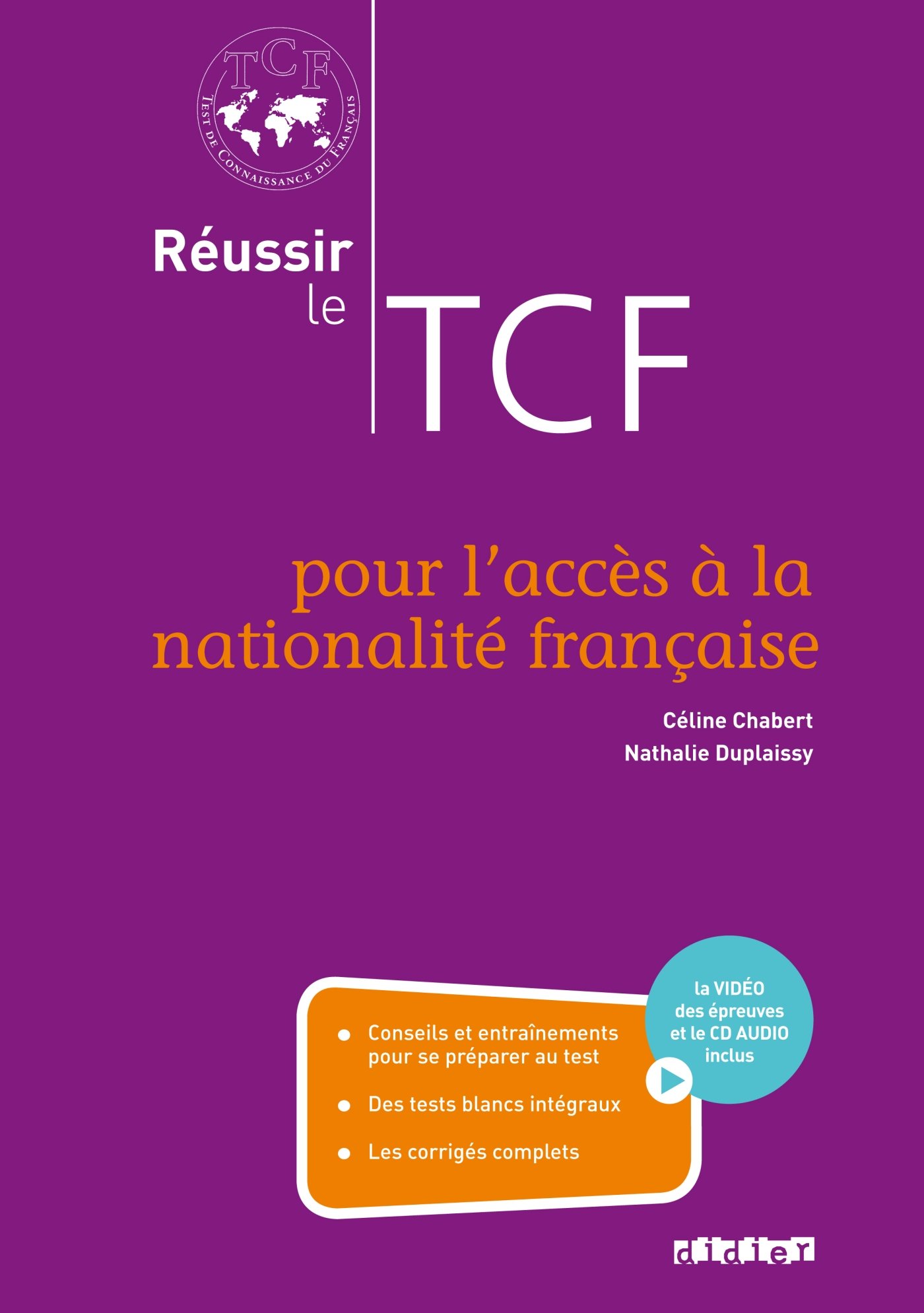 REUSSIR LE TCF - ACCES A LA NATIONALITE FRANCAISE+ CD Audio+DVD