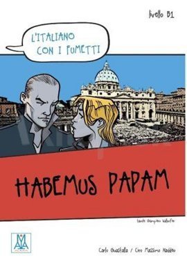 L’ITALIANO CON I FUMETTI Habemus papam Libro