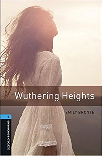 WUTHERING HEIGHTS (OXFORD BOOKWORMS LIBRARY, LEVEL 5) Book + Audio CD