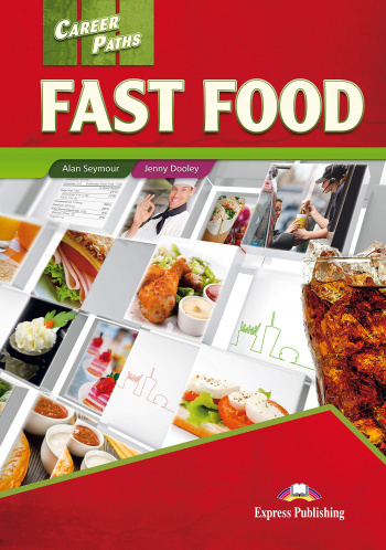 FAST FOOD (CAREER PATHS) Student's Book with Digibook Application