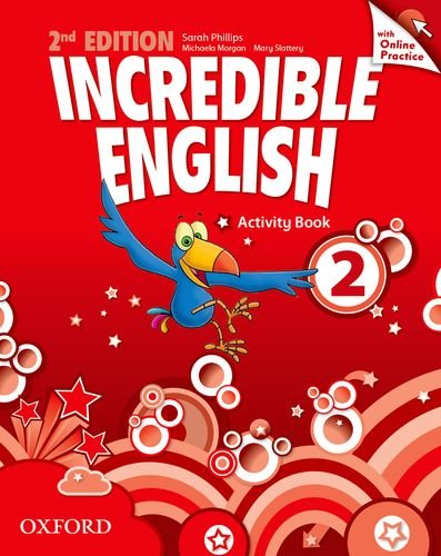 INCREDIBLE ENGLISH  2nd ED 2 Activity Book + Online Practice