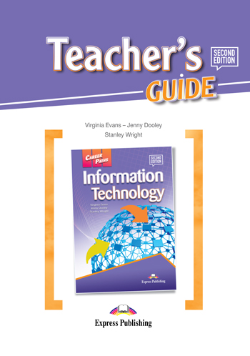 INFORMATION TECHNOLOGY Second Edition (CAREER PATHS) Teacher's Book