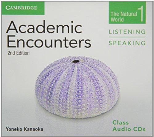ACADEMIC ECOUNTERS 2nd ED. NATURAL WORLD. LISTENING AND SPEAKING Class Audio CD 