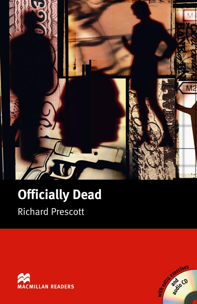 OFFICIALLY DEAD (MACMILLAN READERS, UPPER-INTERMEDIATE) Book + Audio CD